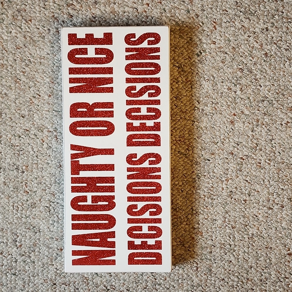 Christmas Decor - Naughty or Nice Plaque